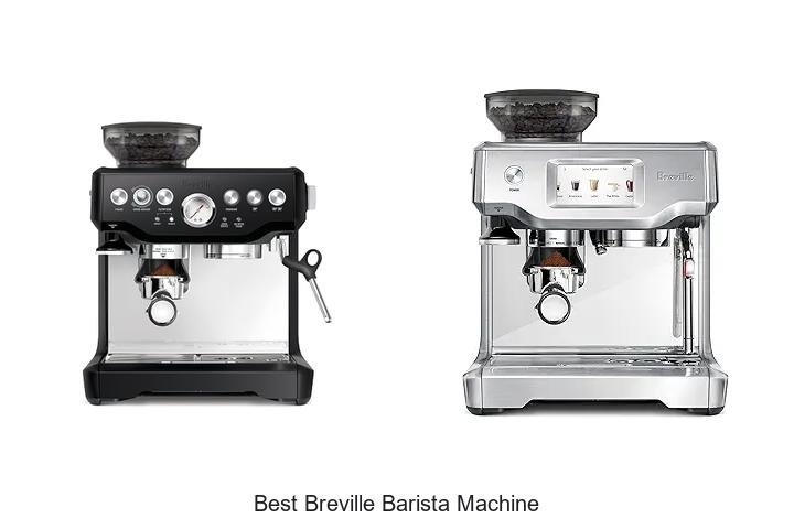 best breville barista machine