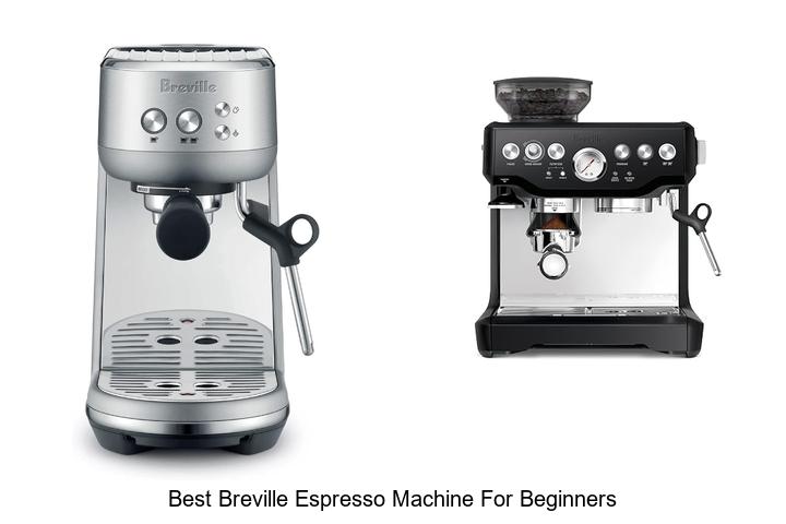 best breville espresso machine for beginners
