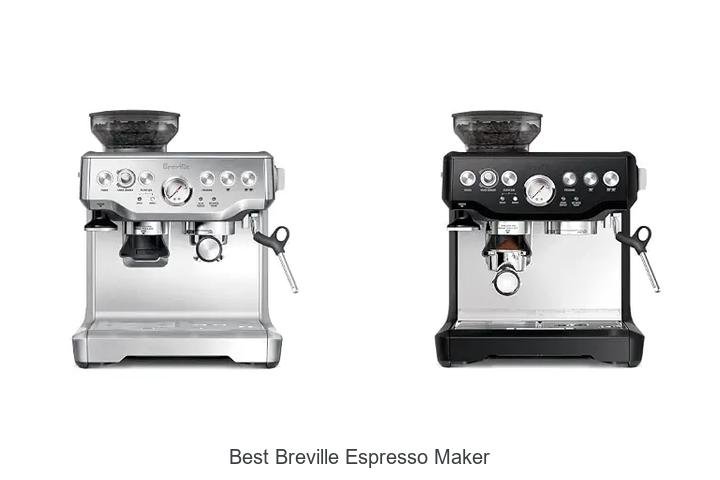 best breville espresso maker