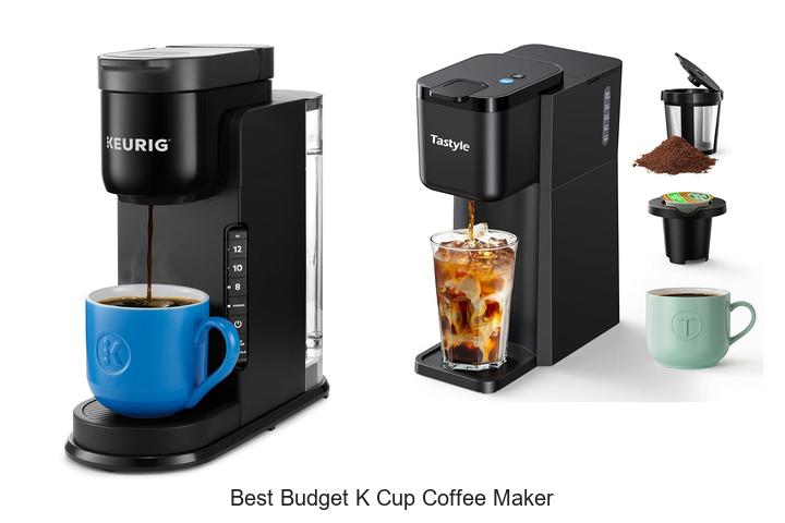 best budget k cup coffee maker