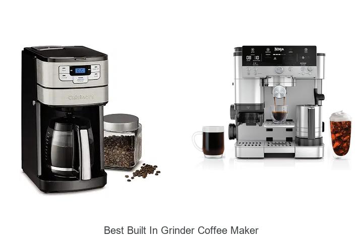 best built in grinder coffee maker