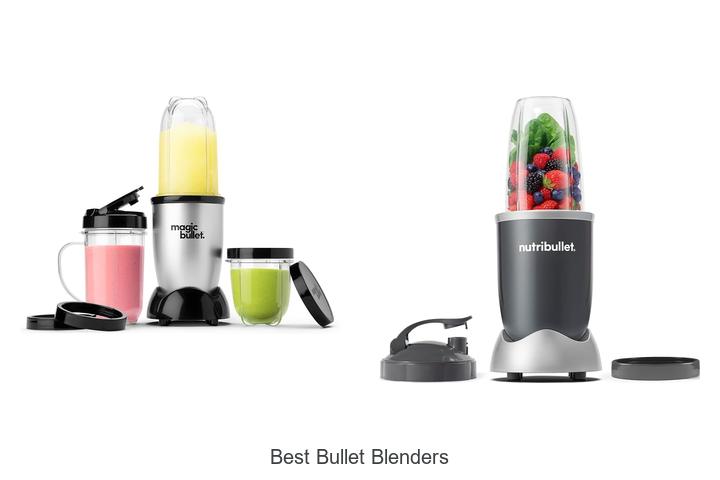 best bullet blenders