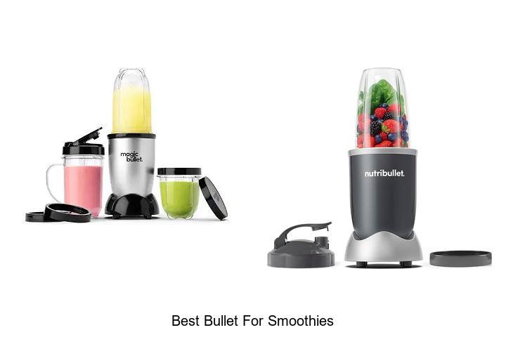 best bullet for smoothies