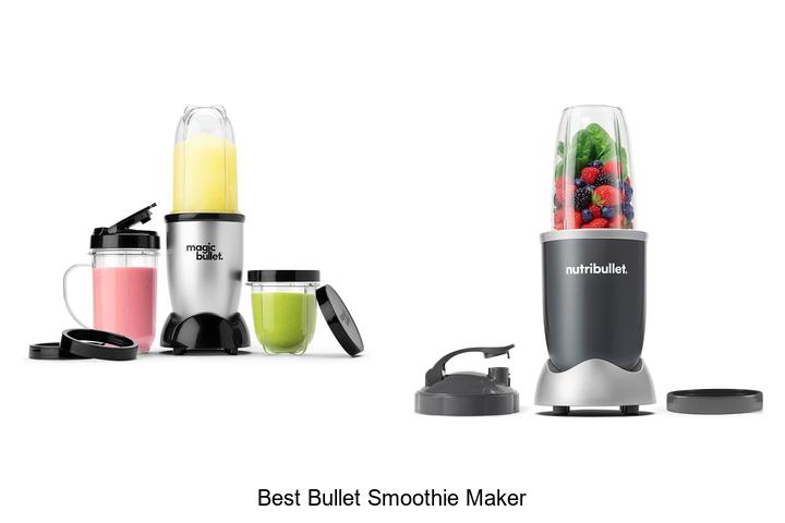 best bullet smoothie maker