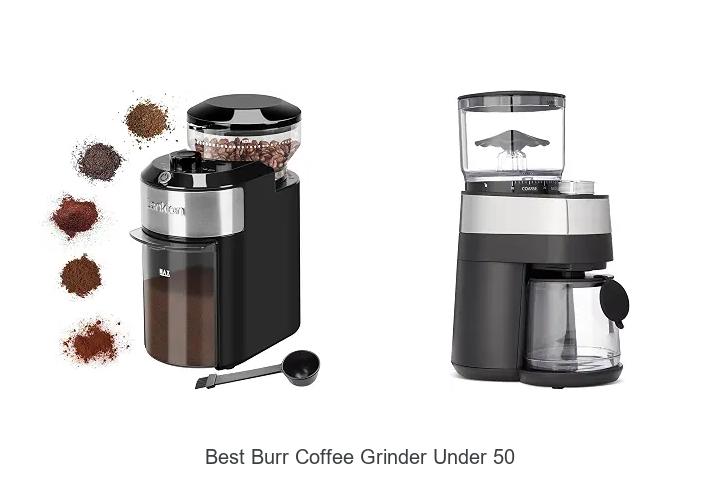 best burr coffee grinder under 50