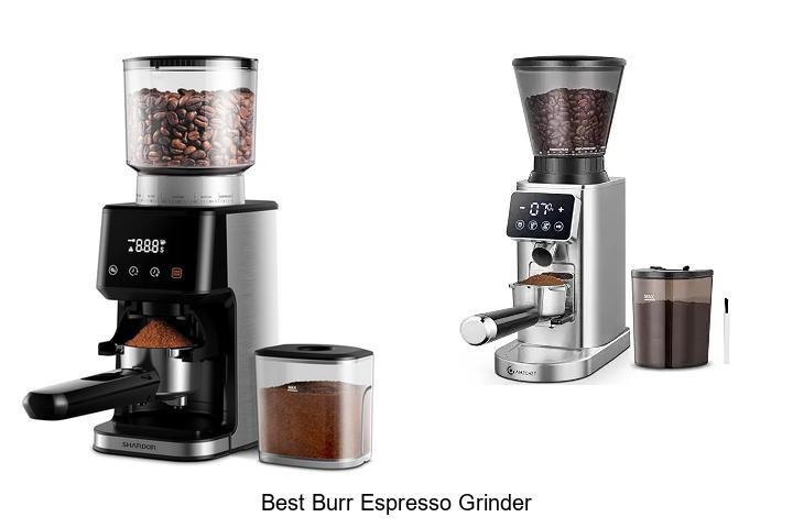 best burr espresso grinder