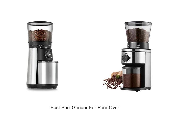 best burr grinder for pour over