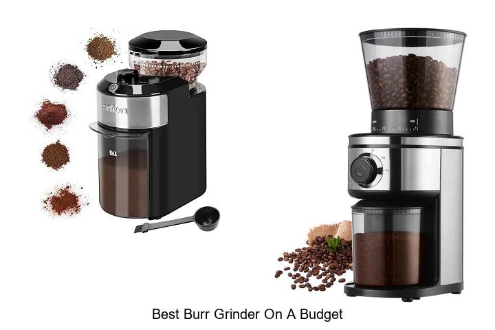 best burr grinder on a budget