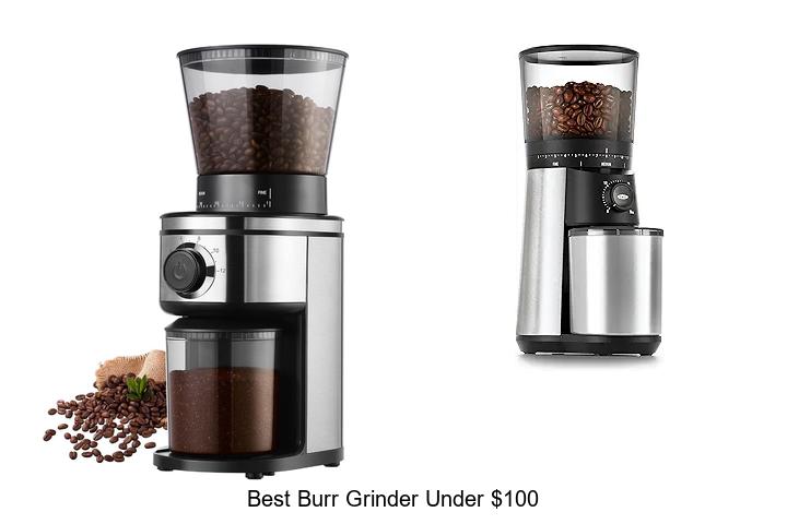 best burr grinder under 100