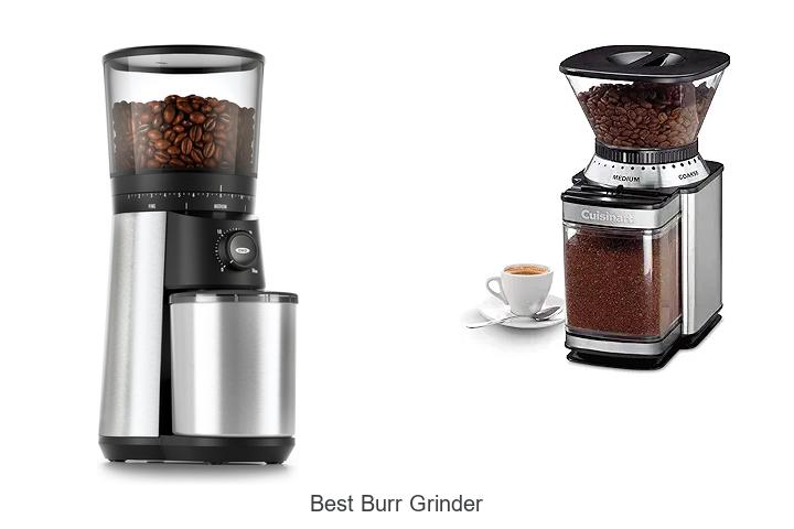 best burr grinder