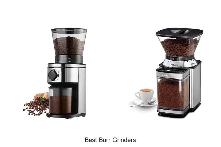 best burr grinders