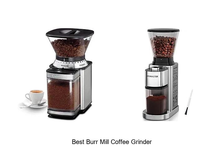 best burr mill coffee grinder