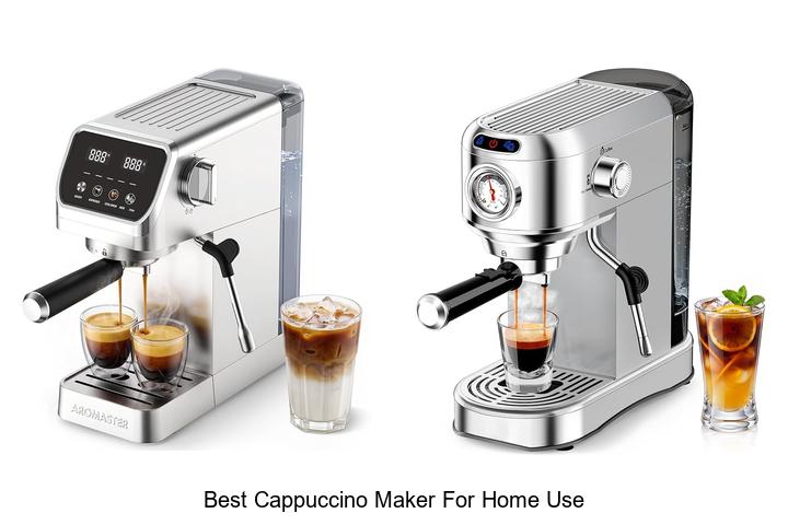 best cappuccino maker for home use
