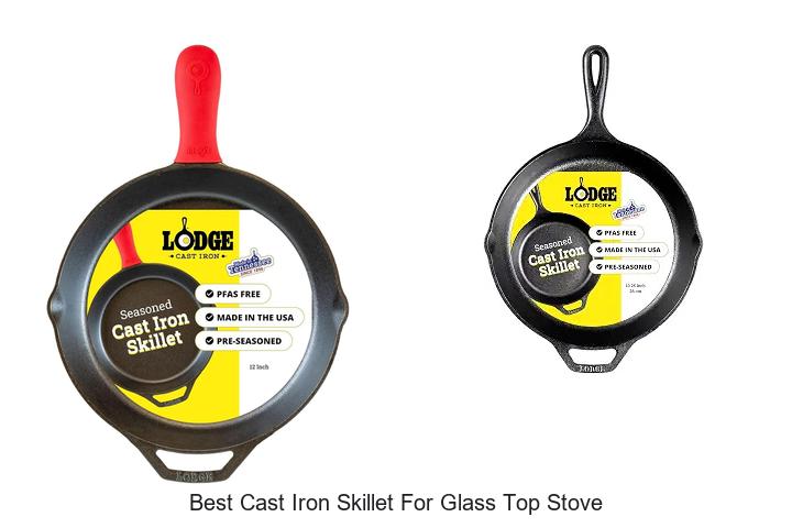 best cast iron skillet for glass top stove