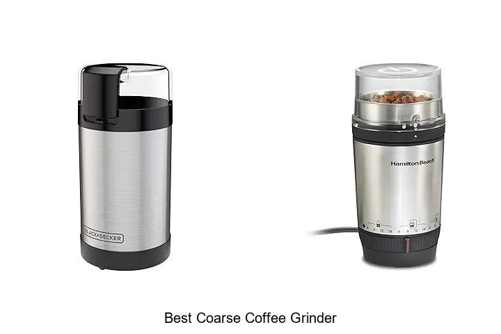 best coarse coffee grinder