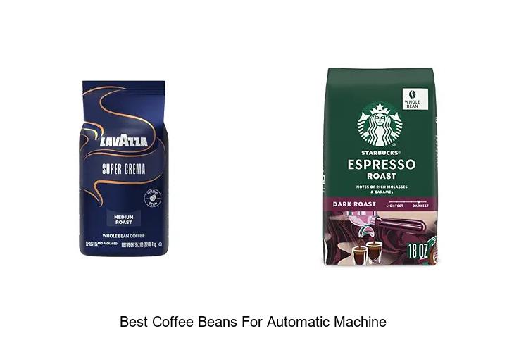 best coffee beans for automatic machine