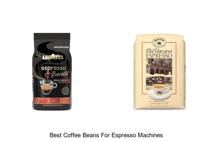 best coffee beans for espresso machines
