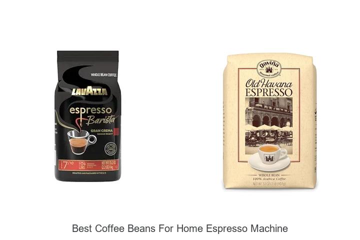 best coffee beans for home espresso machine
