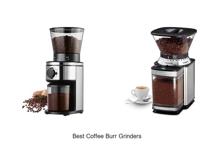 best coffee burr grinders
