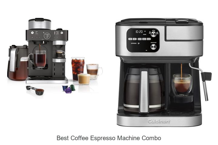 best coffee espresso machine combo