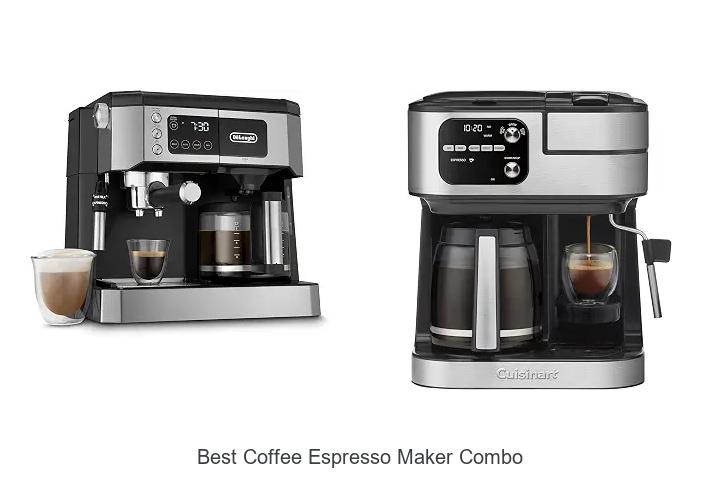 best coffee espresso maker combo