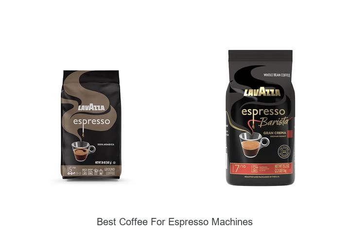 best coffee for espresso machines