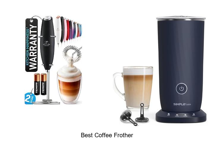 best coffee frother