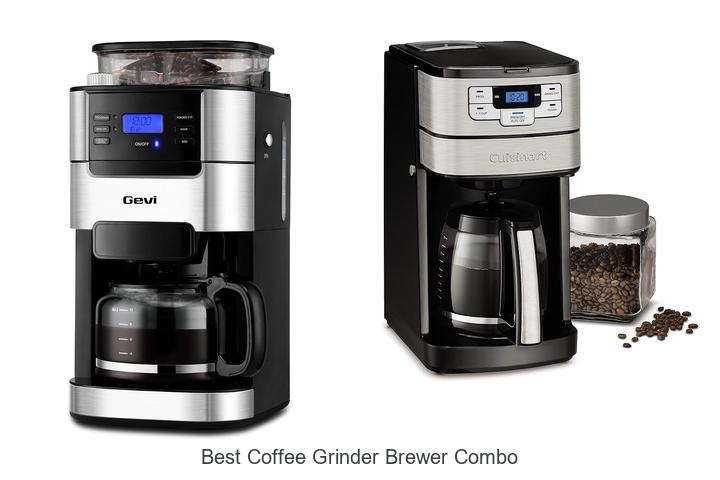 best coffee grinder brewer combo