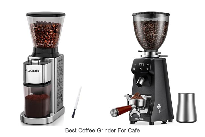 best coffee grinder for cafe