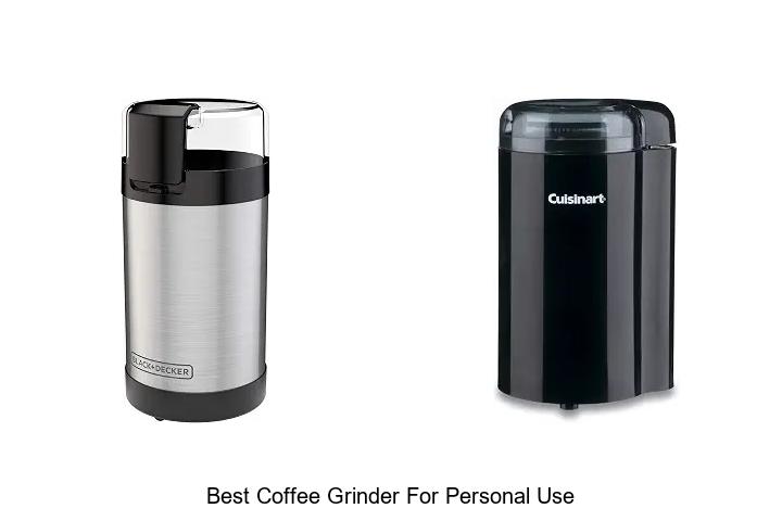 best coffee grinder for personal use