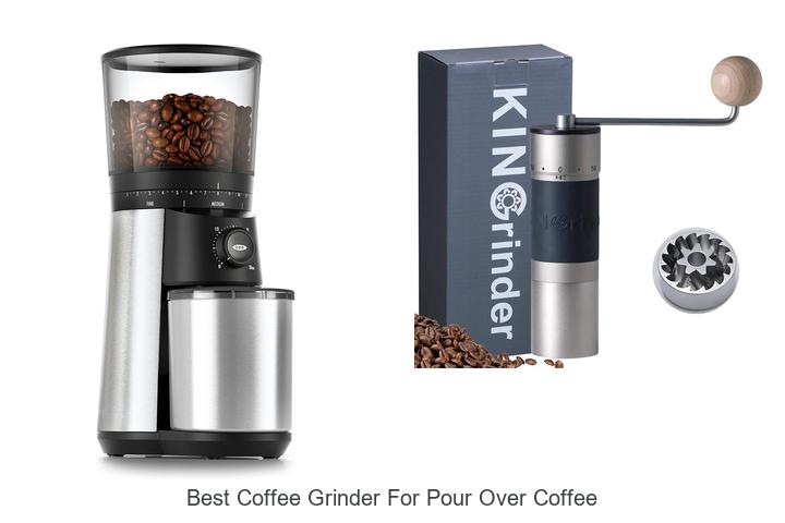 best coffee grinder for pour over coffee