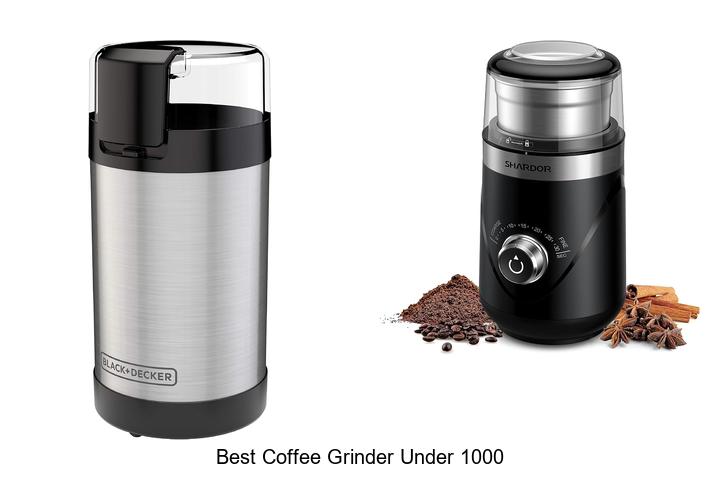 best coffee grinder under 1000