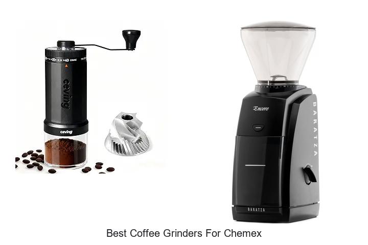 best coffee grinders for chemex