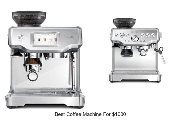 best coffee machine for 1000