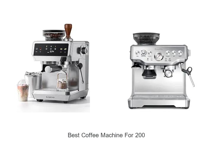 best coffee machine for 200