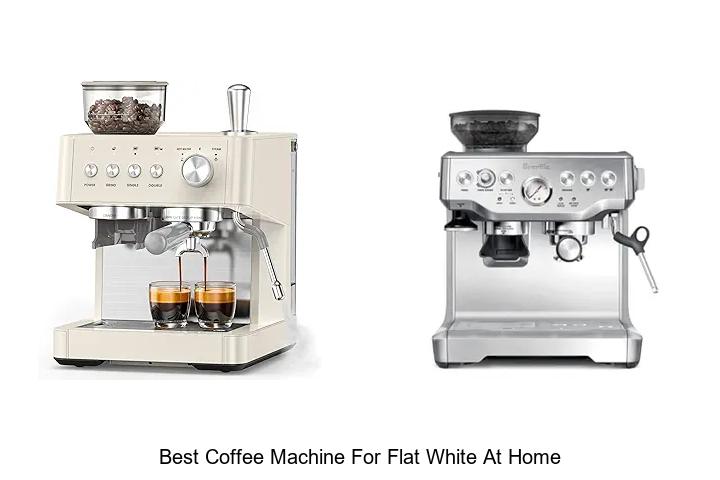 best coffee machine for flat white at home