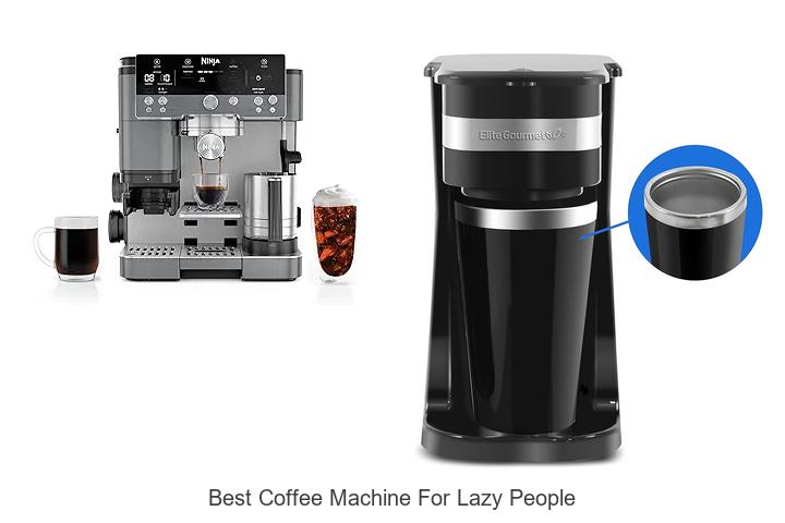 best coffee machine for lazy people