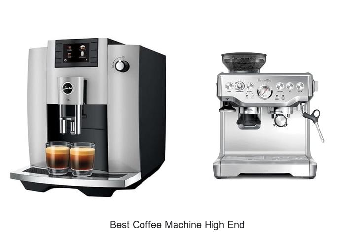 best coffee machine high end