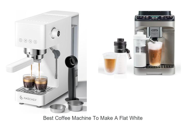 best coffee machine to make a flat white
