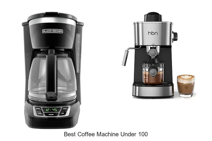 best coffee machine under 100