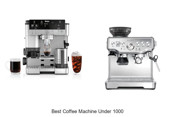 best coffee machine under 1000