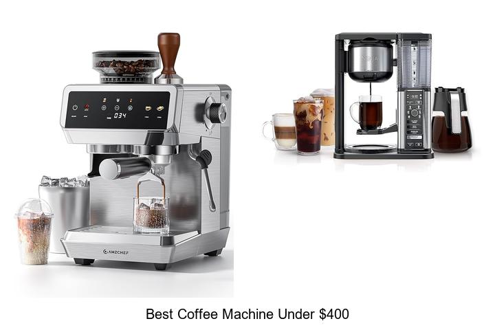 best coffee machine under 400