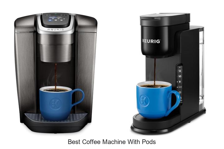 best coffee machine with pods