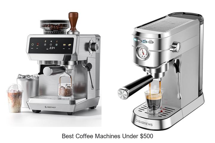 best coffee machines under 500