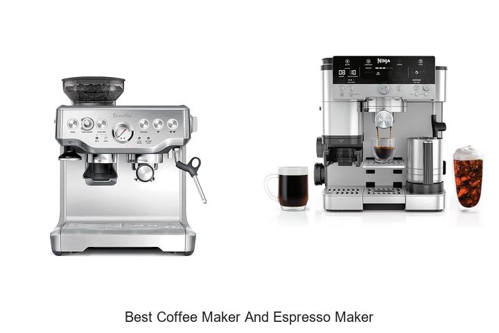 best coffee maker and espresso maker