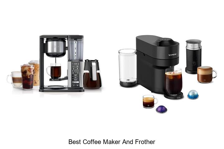 best coffee maker and frother