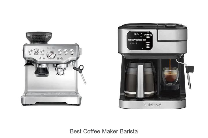 best coffee maker barista