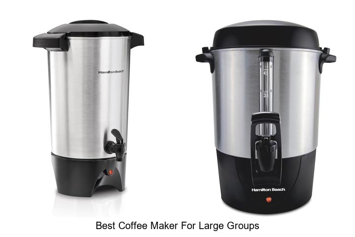 best coffee maker for large groups