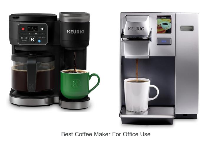 best coffee maker for office use