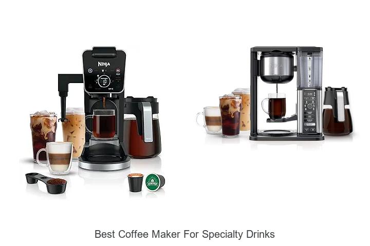 best coffee maker for specialty drinks